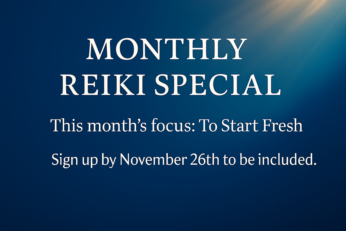 November Monthly Special - Reiki Distance Healing - To Start Fresh