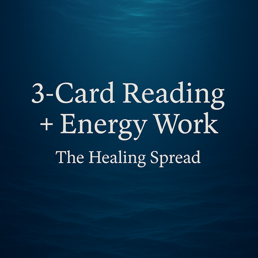 3-Card Reading with Energy Work: The Healing Spread